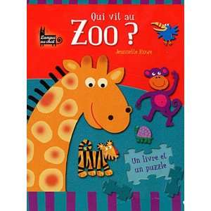  qui vit au zoo ? (9782806300768) Jeanette Rowe Books