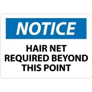 N216RB   Notice, Hair Net Required Beyond This Point, 10 X 14, .050 