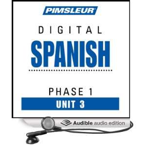  Spanish Phase 1, Unit 03 Learn to Speak and Understand Spanish 