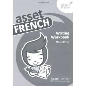  Asset French Writing Workbook Pack (9780199128723) Peaty 