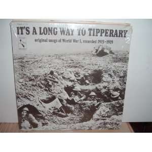  Its A Long Way To Tipperary   original songs of World War 
