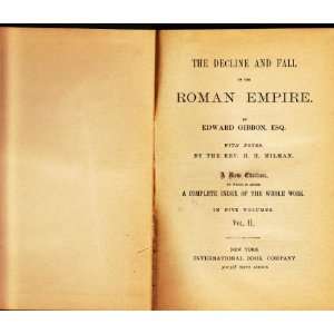  The Decline of the Roman Empire. (Vol. II) Books