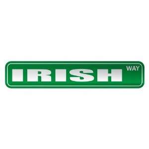     IRISH WAY  STREET SIGN COUNTRY IRELAND