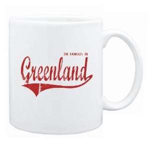 New  I Am Famous In Greenland  Mug Country 