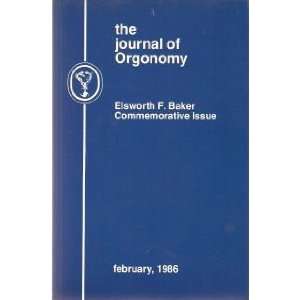   Orgonomy, Vol. 6, Number 1, May, 1972 M.D. Elsworth F. Baker Books