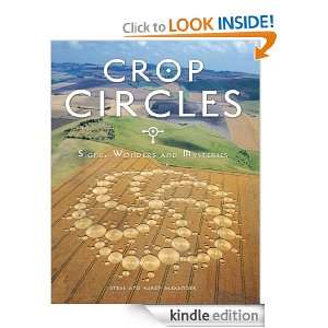 Crop Circles Signs, Wonders and Mysteries Steve Alexander , Karen 