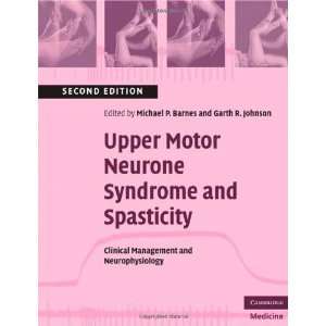  By  Upper Motor Neurone Syndrome and Spasticity Clinical 