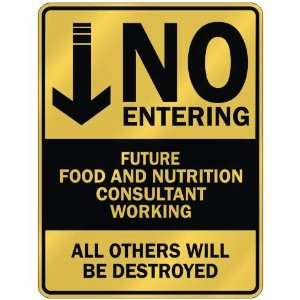   FOOD AND NUTRITION CONSULTANT WORKING  PARKING SIGN