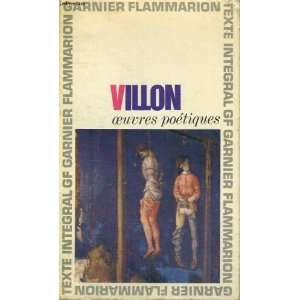  Oeuvres Poetiques (9780828874243) Francois Villon Books