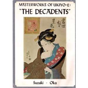  Master Works of Ukiyo E The Decadents Books