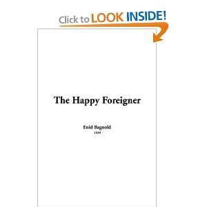  The Happy Foreigner (9781414271385) Enid Bagnold Books