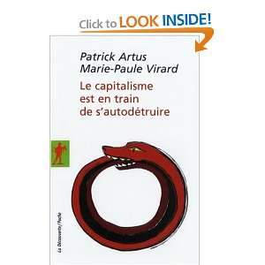 Le capitalisme est en train de sautodÃ©truire (French Edition 