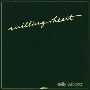  Willing Heart Kelly Willard Music