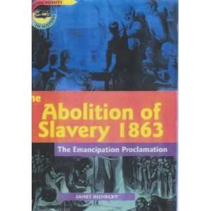  Abolition of Slavery 1863 (Turning Points in History 