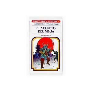  El secreto del ninja (9788467501797) Jay Leibold Books