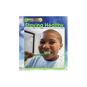  Staying Healthy [HC,2009] Books
