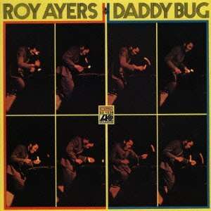  Daddy Bug Roy Ayers Music
