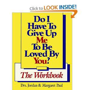  Do I Have to Give Up Me to Be Loved by You? (Workbook 