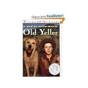  Old Yeller Publisher HarperCollins; Newbery Honor Book 