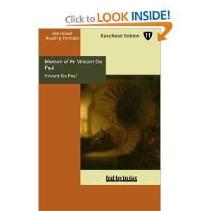  Memoir of Fr. Vincent De Paul (9781427024992) Vincent De 