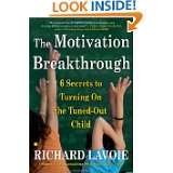 The Motivation Breakthrough 6 Secrets to Turning On the Tuned Out 