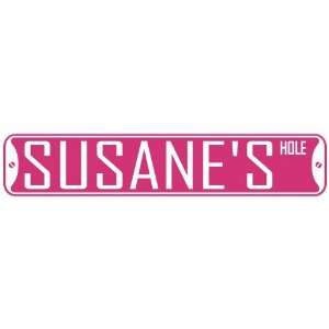   SUSANE HOLE  STREET SIGN