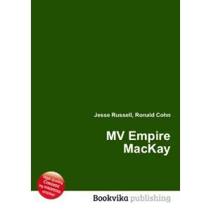 MV Empire MacKay Ronald Cohn Jesse Russell Books