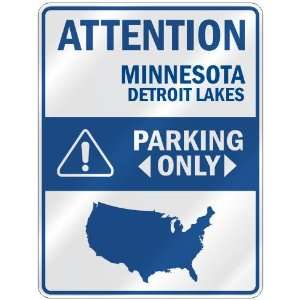  ATTENTION  DETROIT LAKES PARKING ONLY  PARKING SIGN USA CITY 