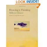 Drawing is Thinking by Milton Glaser and Judith Thurman (Nov 26, 2008)