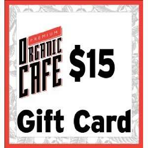 Premium Organic Cafe $15 Gift Card  Grocery & Gourmet Food