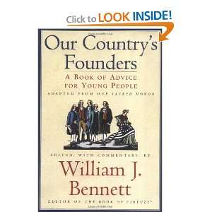    Our Countrys Founders [Paperback] William J. Bennett Books