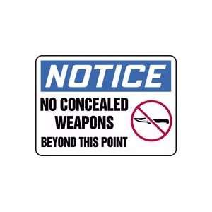  NOTICE NO CONCEALED WEAPONS BEYOND THIS POINT (W/GRAPHIC 