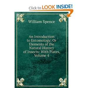 com An Introduction to Entomology Or Elements of the Natural History 