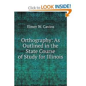  Orthography As Outlined in the State Course of Study for 