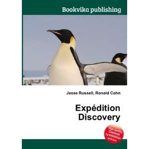  ExpÃ©dition Discovery Ronald Cohn Jesse Russell Books