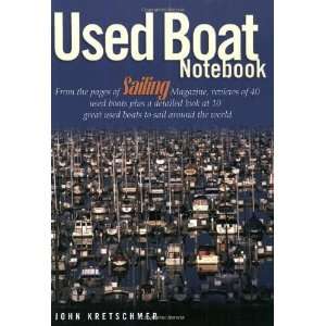  Used Boat Notebook From the Pages of Sailing Magazine 