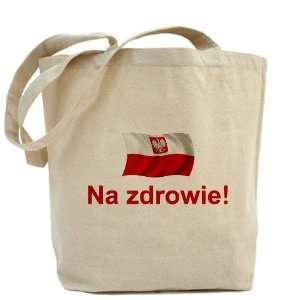  Polish Na zdrowie Polish Tote Bag by  Health 