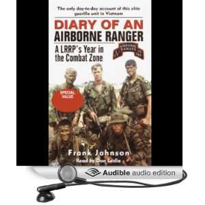  Diary of an Airborne Ranger An LRRPs Year in the Combat 