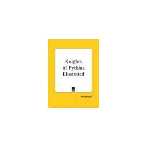  Knights of Pythias Illustrated 