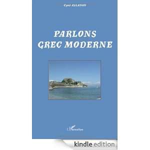 Parlons grec moderne (Parlons) (French Edition) Cyril Aslanov 