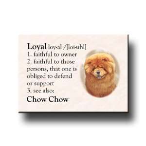  Chow Chow Dictionary Loyal Fridge Magnet 