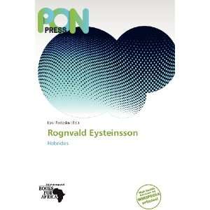 Rognvald Eysteinsson (9786138574057) Loki Radoslav Books