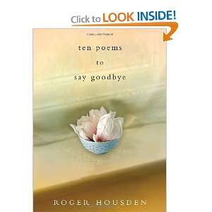  Ten Poems to Say Goodbye [Hardcover] Roger Housden Books