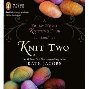  Knit Two (Friday Night Knitting Club) [Audiobook] Arts 