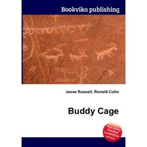  Buddy Cage Ronald Cohn Jesse Russell Books