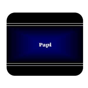  Personalized Name Gift   Papi Mouse Pad 