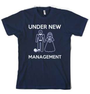 Under New Management Wedding T Shirt funny Groom shirt bachelor party 