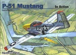 SQUADRON/SIGNAL P 51 MUSTANG IN ACTION NO. 211  