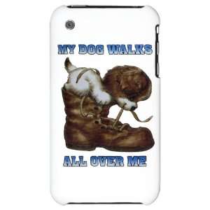    iPhone 3G Hard Case My Dog Walks All Over Me Puppy 
