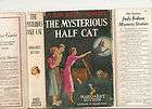   Bolton Mystery   The Mysterious Half Cat by Margaret Sutton DJ 1936